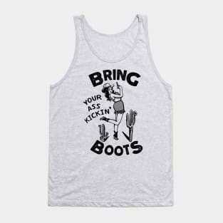 Bring Your Ass Kickin' Boots! Cool Retro Cowgirl Design For Women Tank Top